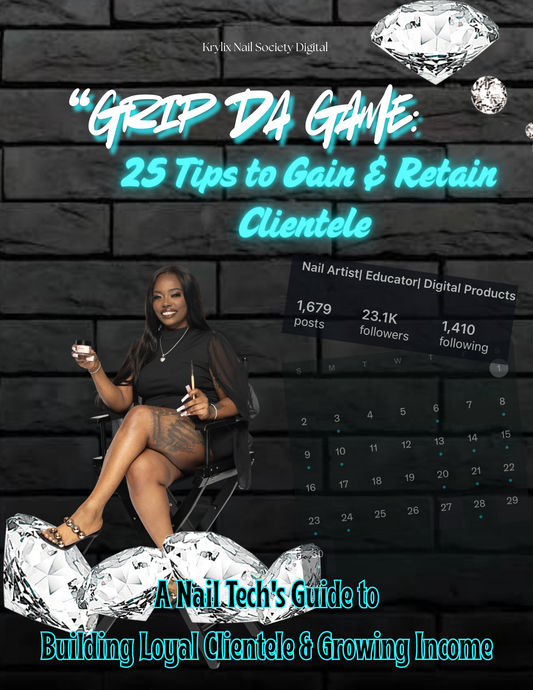 “Grip Da Game” 25 Tips To Gain & Retain Clientele